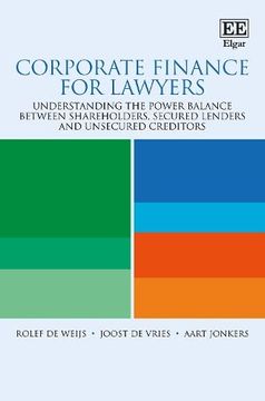 portada Corporate Finance for Lawyers: Understanding the Power Balance Between Shareholders, Secured Lenders and Unsecured Creditors (en Inglés)