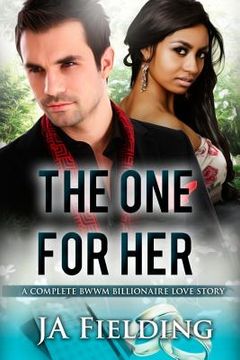 portada The One For Her: A BWWM Billionaire Pregnancy And Marriage Romance (en Inglés)