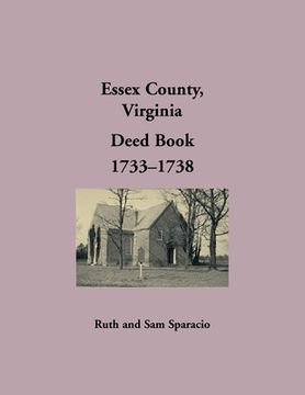 portada Essex County, Virginia Deed Book, 1733-1738