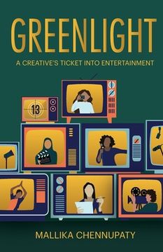 portada Greenlight: A Creative's Ticket into Entertainment (en Inglés)