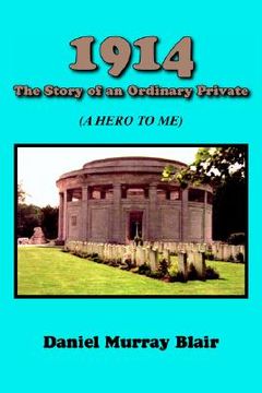 portada 1914 the story of an ordinary private: a hero to me (in English)