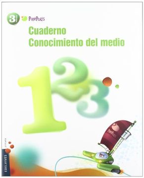 portada Cuaderno 1 Conocimiento del Medio 3º Primaria (Pixepolis) (in Spanish)
