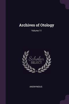 portada Archives of Otology; Volume 11 (en Inglés)