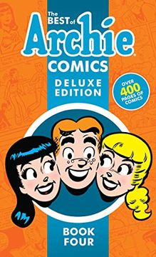 portada The Best of Archie Comics Book 4 Deluxe Edition (Best of Archie Deluxe) 
