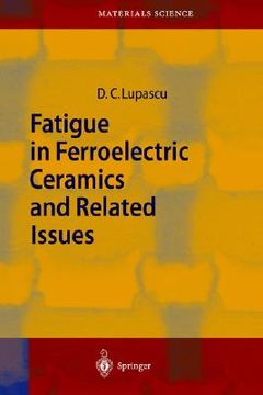 portada fatigue in ferroelectric ceramics and related issues (in English)
