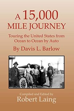 portada A 15,000 Mile Journey: Touring the United States From Ocean to Ocean by Auto (en Inglés)