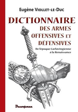 portada Dictionnaire des armes offensives et défensives (en Francés)