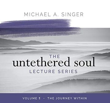 portada Untethered Soul Lecture Series: Volume 5 () (en Inglés)