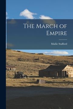 portada The March of Empire (en Inglés)