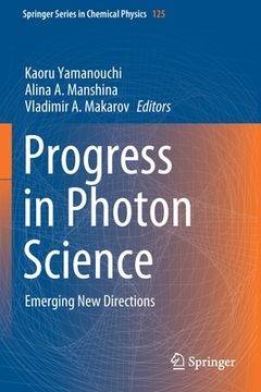 portada Progress in Photon Science: Emerging New Directions (in English)