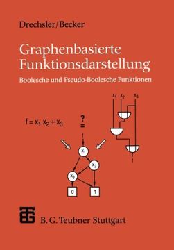 portada Graphenbasierte Funktionsdarstellung: Boolesche und Pseudo-Boolesche Funktionen (XLeitfäden der Informatik) (German Edition)