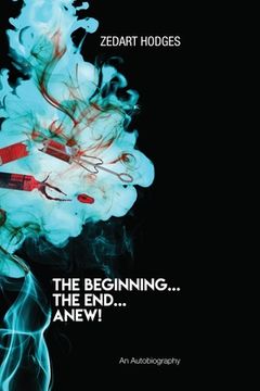 portada The Beginning... The End... Anew! (in English)