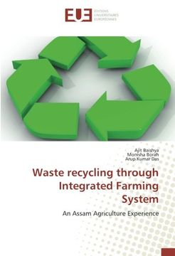 portada Waste recycling through Integrated Farming System: An Assam Agriculture Experience