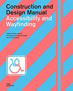 portada Accessibility and Wayfinding: Construction and Design Manual (en Inglés)