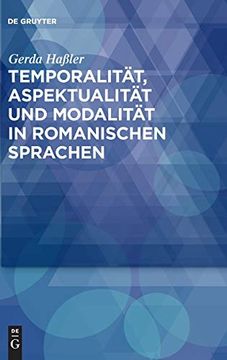 portada Temporalitat, Aspektualitat und Modalitat in Romanischen Sprachen (in German)
