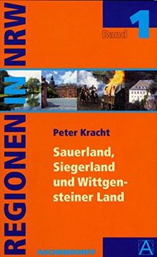 portada Regionen in Nordrhein Westfalen 01. Das Sauerland und Südwestfalen (en Alemán)
