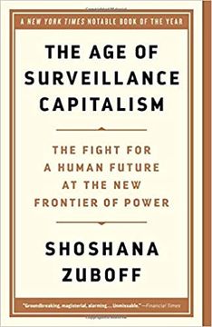 portada The age of Surveillance Capitalism: The Fight for a Human Future at the new Frontier of Power (en Inglés)