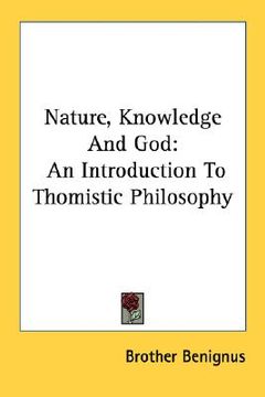 portada nature, knowledge and god: an introduction to thomistic philosophy (en Inglés)