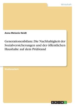 portada Generationenbilanz. Die Nachhaltigkeit der Sozialversicherungen und der öffentlichen Haushalte auf dem Prüfstand (in German)