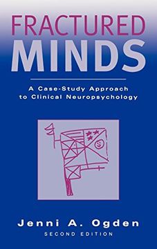 portada Fractured Minds: A Case-Study Approach to Clinical Neuropsychology (en Inglés)