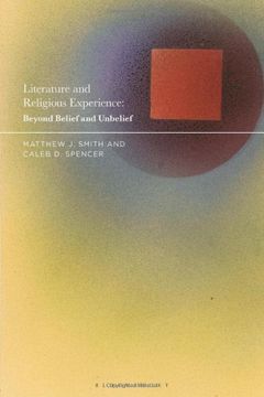 portada Literature and Religious Experience: Beyond Belief and Unbelief (en Inglés)