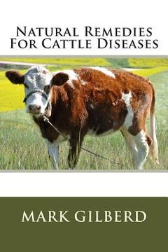 portada Natural Remedies For Cattle Diseases (en Inglés)