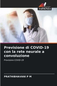 portada Previsione di COVID-19 con la rete neurale a convoluzione (en Italiano)