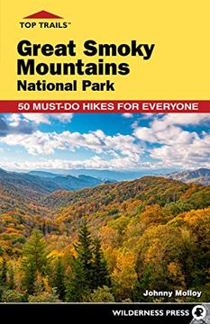 portada Top Trails: Great Smoky Mountains National Park: 50 Must-Do Hikes for Everyone 