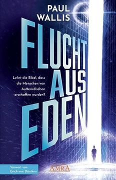 portada Flucht aus Eden [Exklusives Vorwort von Erich von Däniken] (in German)