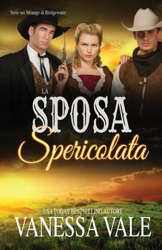 portada La Sposa Spericolata: Edizione a grandi caratteri (in Italian)