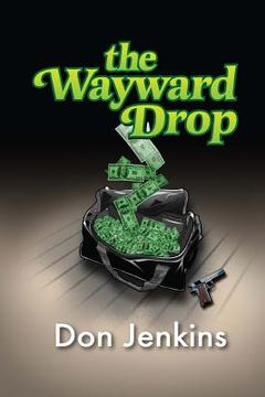 portada The wayward drop (en Inglés)
