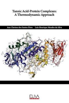 portada Tannic Acid-Protein Complexes: A Thermodynamic Approach