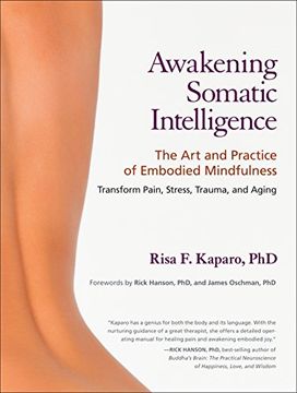 portada Awakening Somatic Intelligence: The art and Practice of Embodied Mindfulness (en Inglés)