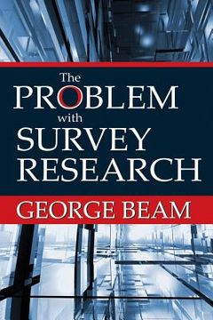 portada The Problem with Survey Research (en Inglés)