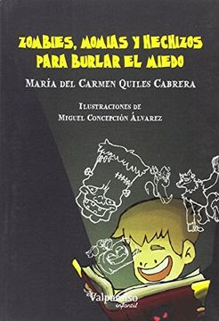 portada Zombies, Momias y Hechizos Para Burlar el Miedo (in Spanish)