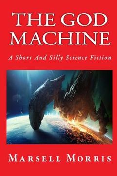 portada The God Machine: A Short Science Fiction (in English)