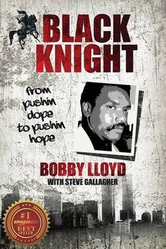 portada Black Knight: From Pushin Dope to Pushin Hope