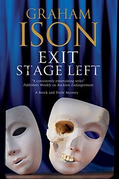 portada Exit Stage Left: A Contemporary Police Procedural set in London and Paris (a Brock and Poole Mystery) (en Inglés)