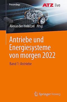 portada Antriebe und Energiesysteme von Morgen 2022: Band 1: Antriebe (en Alemán)