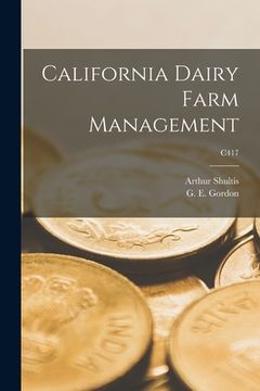 portada California Dairy Farm Management; C417 (in English)