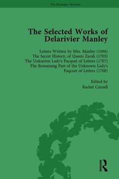 portada The Selected Works of Delarivier Manley Vol 1 (en Inglés)