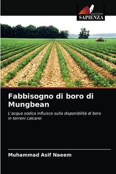 portada Fabbisogno di boro di Mungbean (en Italiano)