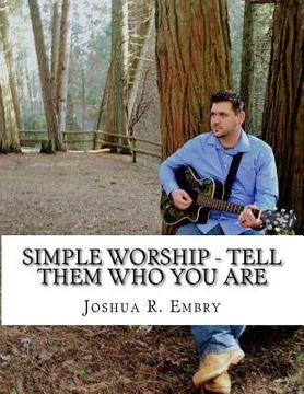 portada Simple Worship - Tell Them Who You Are