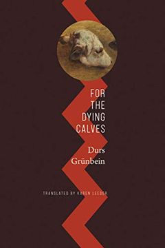 portada For the Dying Calves: Beyond Literature: Oxford Lectures (The German List) (en Inglés)