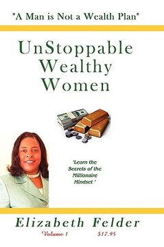 portada unstoppable wealthy women - revised (en Inglés)