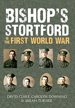 portada Bishop's Stortford in the First World War (en Inglés)