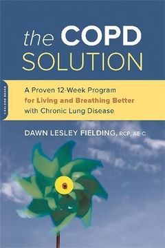 portada The COPD Solution: A Proven 10-Week Program for Living and Breathing Better with Chronic Lung Disease (en Inglés)