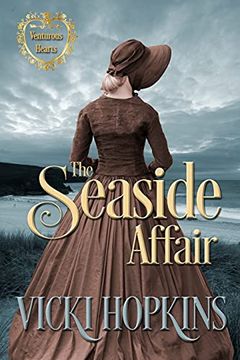portada The Seaside Affair: 1 (Venturous Hearts Series) (en Inglés)