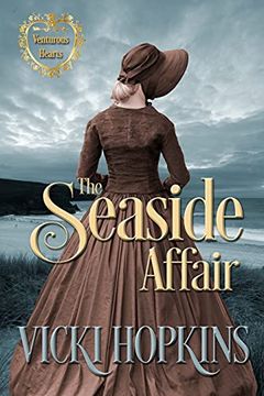 portada The Seaside Affair: 1 (Venturous Hearts Series) 