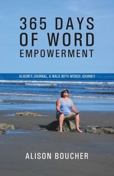 portada 365 Days of Word Empowerment: Alison's Journal, a Walk with Words Journey (en Inglés)